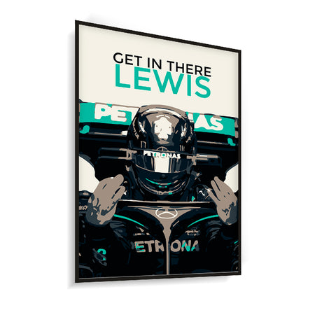 Quadro Decorativo Lewis Hamilton 44 "Get In There Lewis"